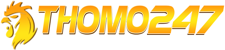 THOMO247 – THOMO247.VIP – Nhà Cái Đá Gà Top 1 Hiện Nay